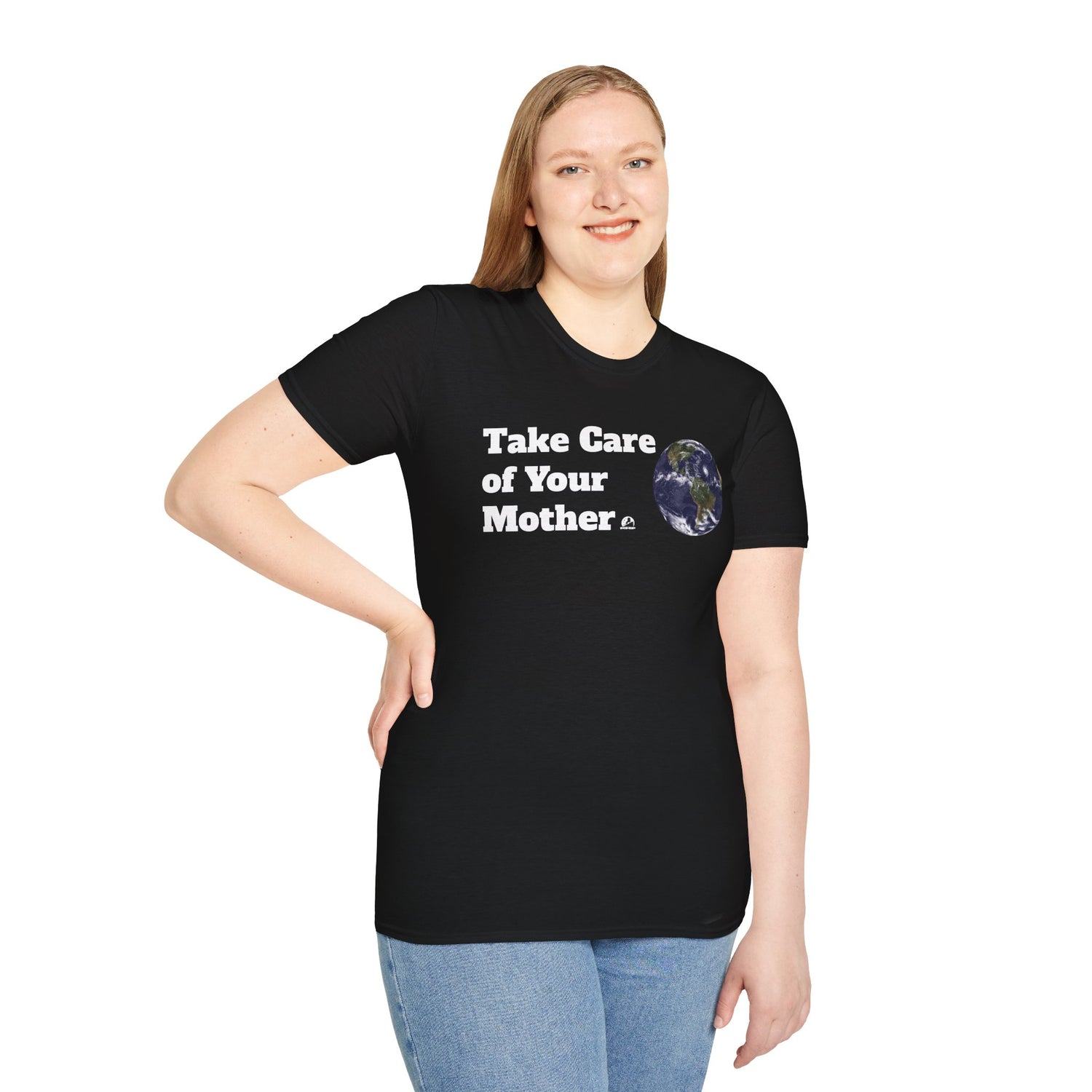 TAKE CARE OF YOUR MOTHER - T-Shirt Live Your Best Life