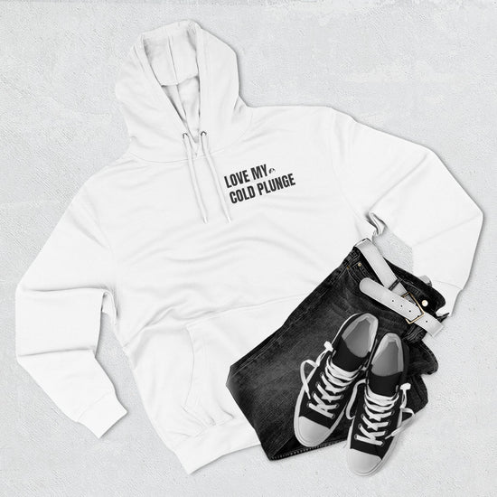 Fleece Hoodie - Love My Cold Plunge - Discipline and Self Love Design
