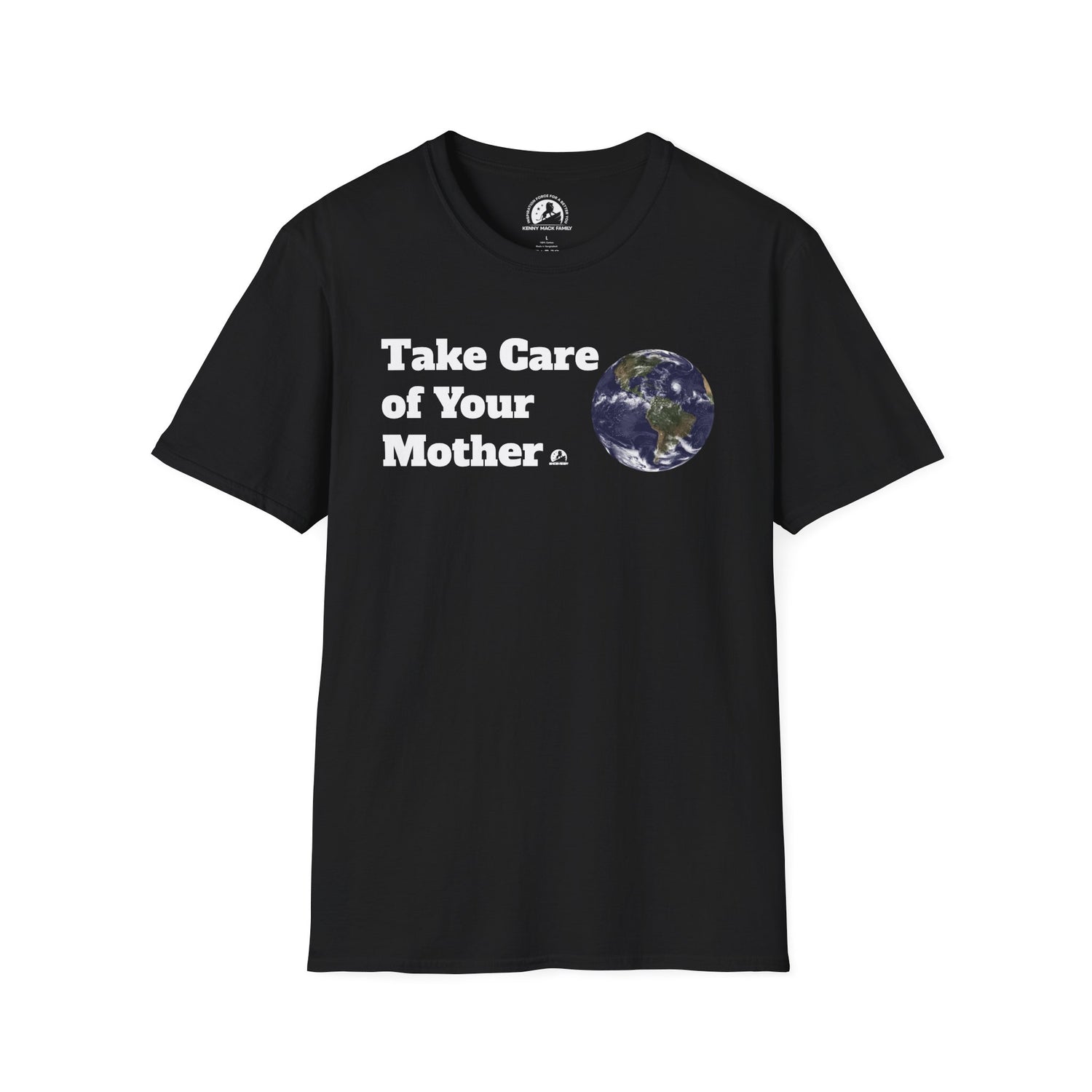 TAKE CARE OF YOUR MOTHER - T-Shirt Live Your Best Life
