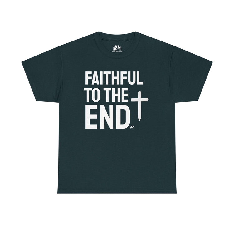 Faithful to the End Unisex Tee Unisex Cotton Shirt
