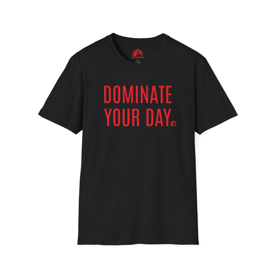 DOMINATE YOUR DAY / TAP INTO YOUR DISCIPLINES - T-Shirt Live Your Best Life