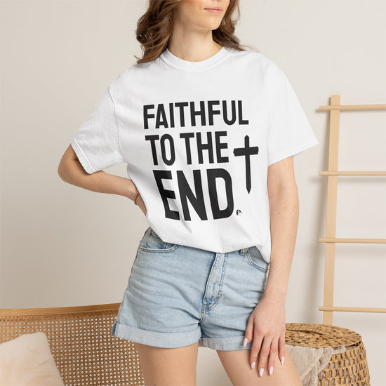 Faithful to the End Classic Tee - Religious Faith T-Shirt