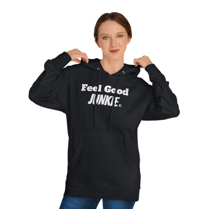 Hooded Sweatshirt - Feel Good Junkie Design