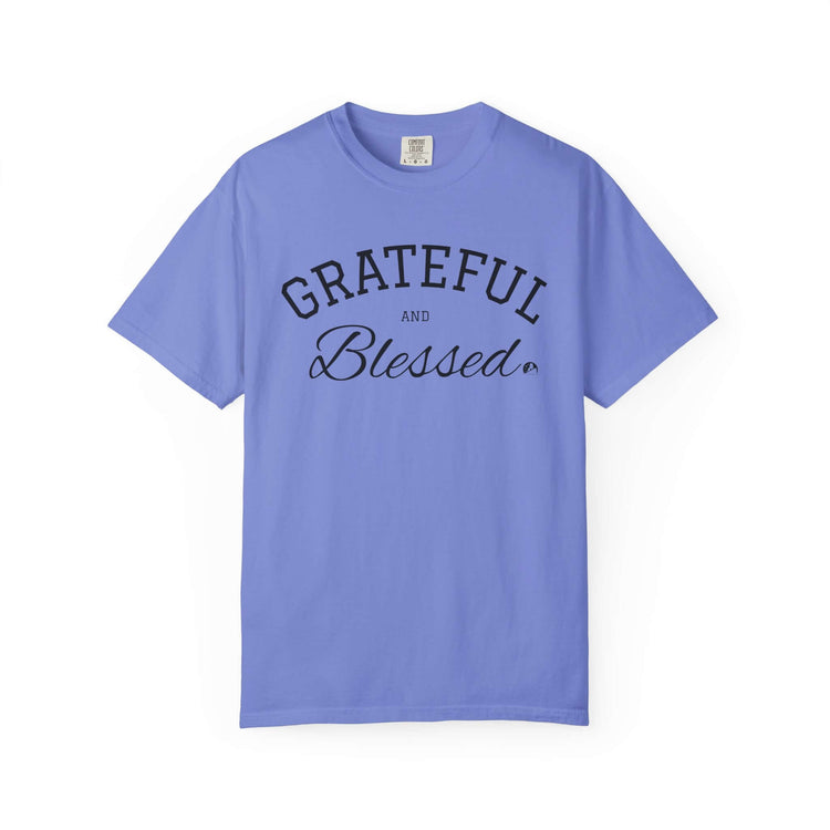 Grateful and Blessed T-Shirt - Unisex streetwear