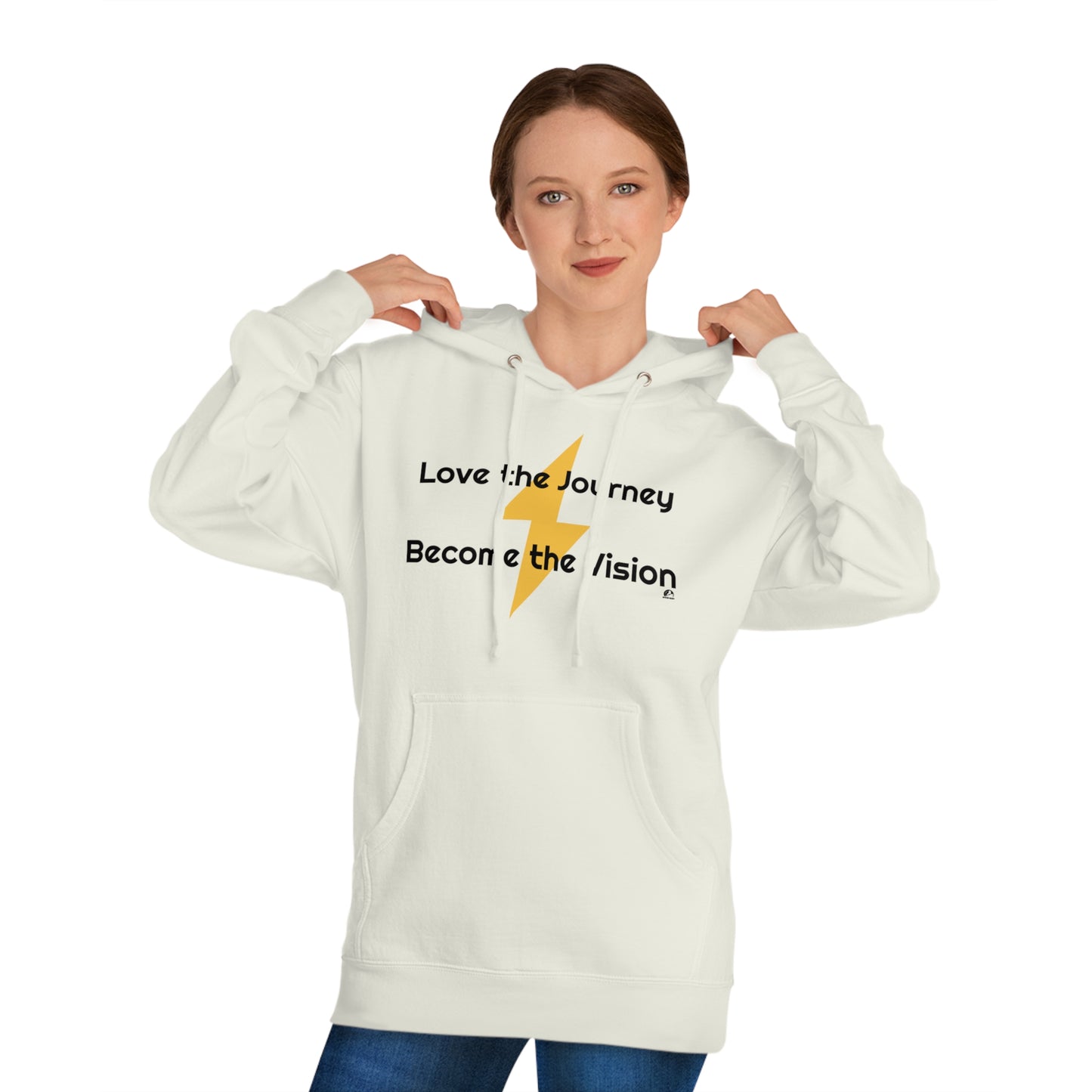 Love the Journey Become the Vision Unisex Hooded Sweatshirt Evolve Into The Best Version of You