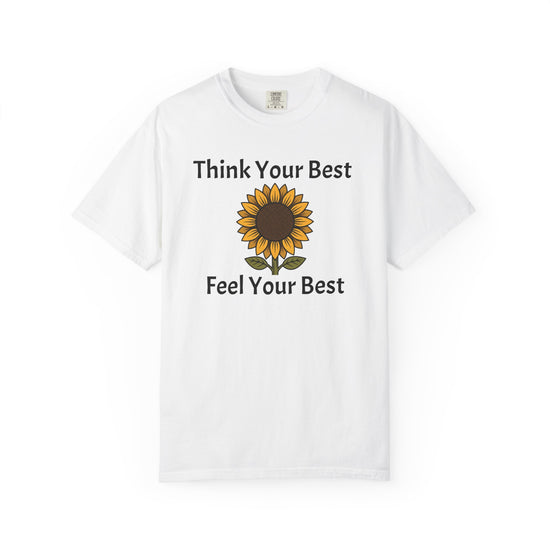 Think Your Best, Feel Your Best Sunflower Classic T-Shirt