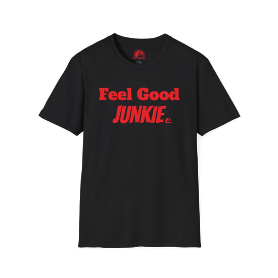 FEEL GOOD JUNKIE / STACKING WINS - T-Shirt Live Your Best Life