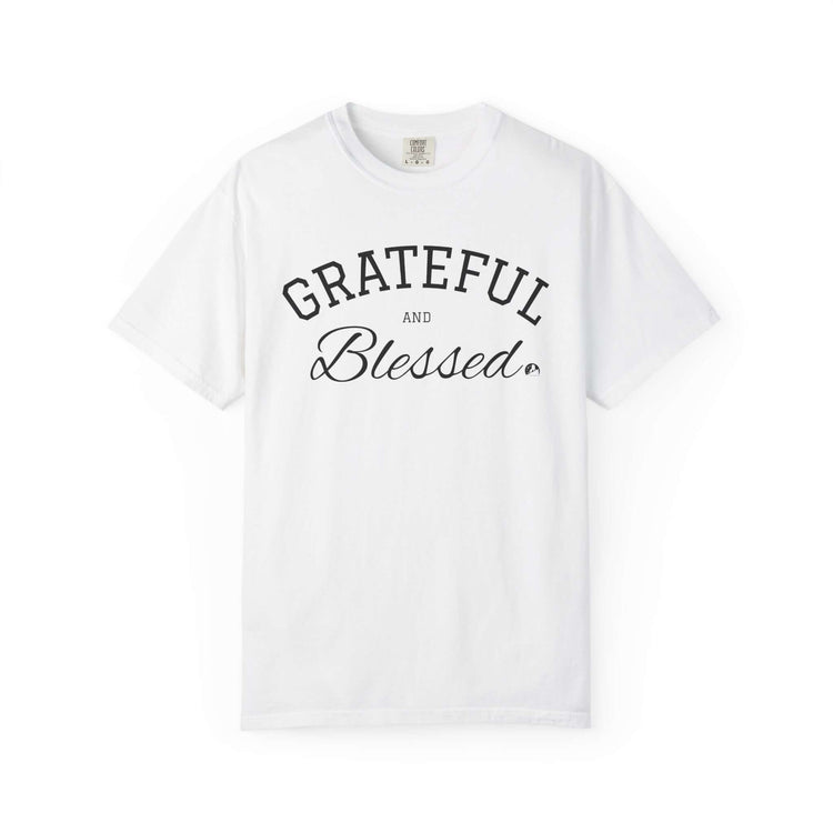 Grateful and Blessed T-Shirt - Unisex streetwear