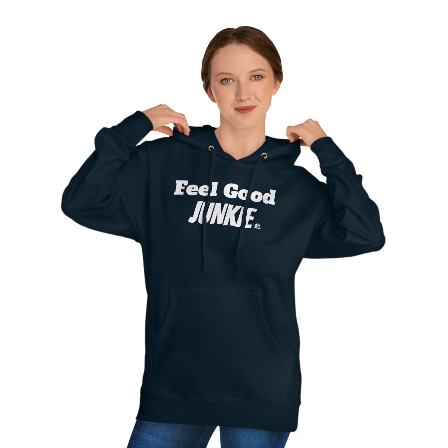 Hooded Sweatshirt - Feel Good Junkie Design